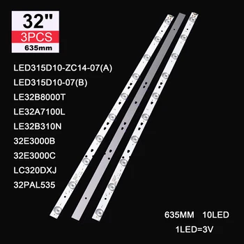 Ивица осветление за 32PAL535 LE32B310N 32E3000b 32E3000C LC320DXJ LED315D10-ZC14-07 (A) LED315D10-07 (B) 30331510219