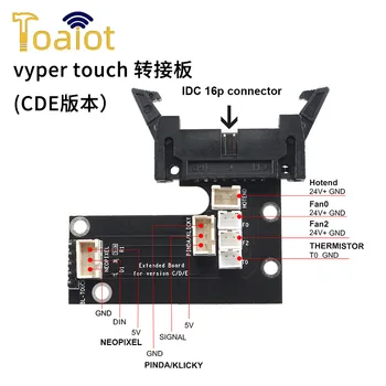 Такса адаптер Vyper Touch е подходящ за всички части на модула за разширяване версия Vyper ЦРП за 3D-принтер